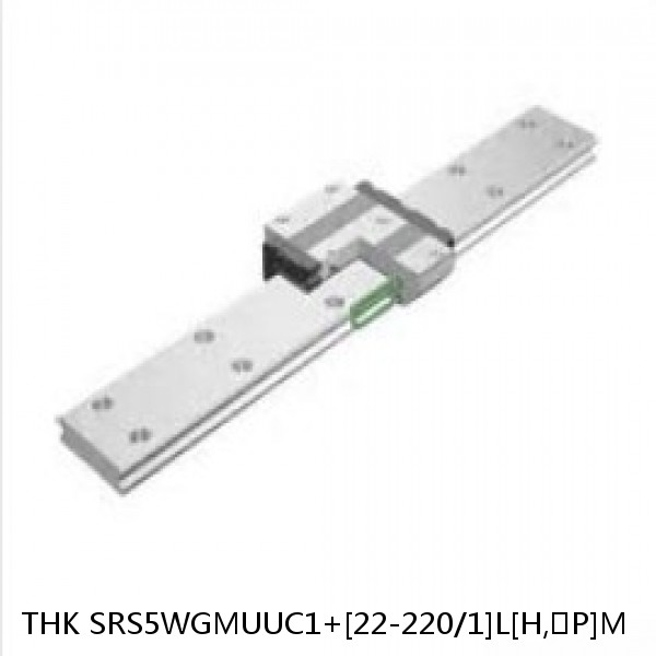 SRS5WGMUUC1+[22-220/1]L[H,​P]M THK Linear Guides Full Ball SRS-G  Accuracy and Preload Selectable